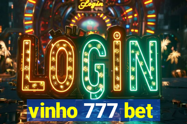 vinho 777 bet